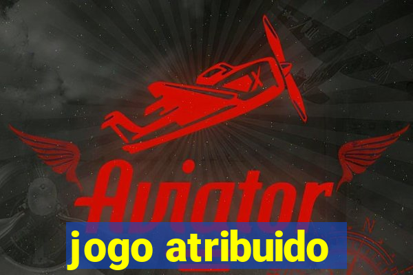 jogo atribuido